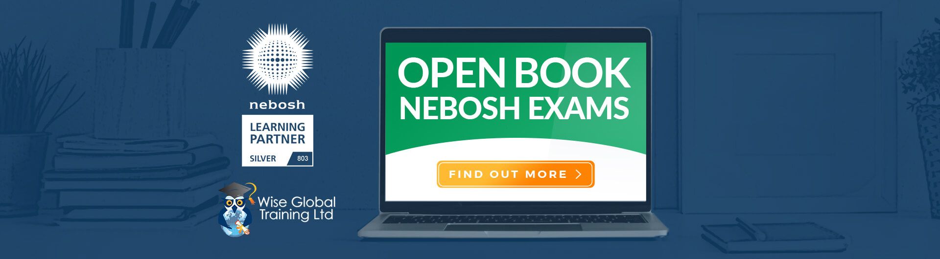 Wise Global Training Ltd | NEBOSH Exams